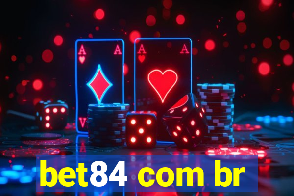bet84 com br